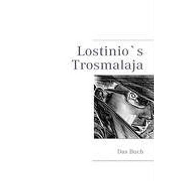 Lostinio`s Trosmalaja, Mario Lostinio