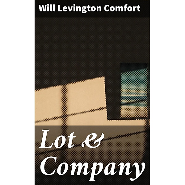 Lot & Company, Will Levington Comfort
