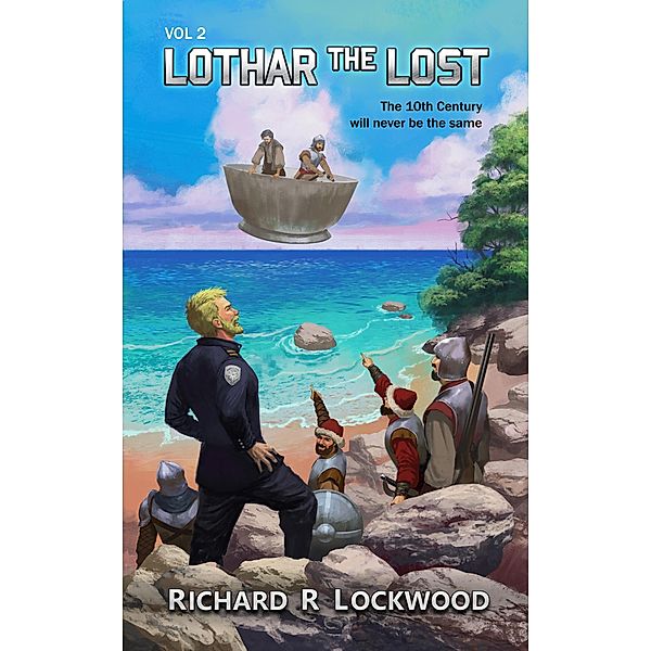 Lothar the Lost Vol. 2 / Lothar, Richard R Lockwood