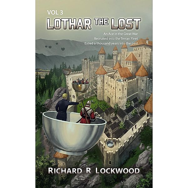 Lothar the Lost vol. 3 / Lothar, Richard R Lockwood