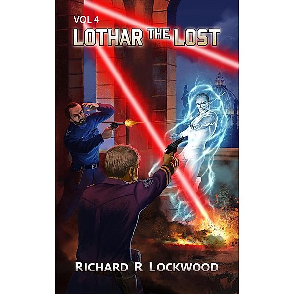 Lothar the Lost, volume 4 / Lothar, Richard R Lockwood