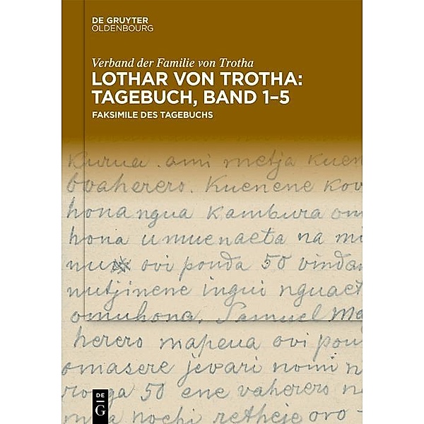 Lothar von Trotha: Tagebuch, Band 1-5 / Jahrbuch des Dokumentationsarchivs des österreichischen Widerstandes