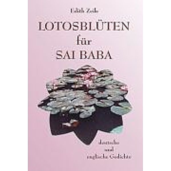 Lotosblüten für Sai Baba, Edith Zeile