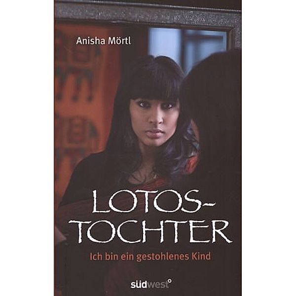 Lotostochter, Anisha Mörtl