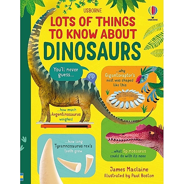 Lots of Things to Know About Dinosaurs, James Maclaine