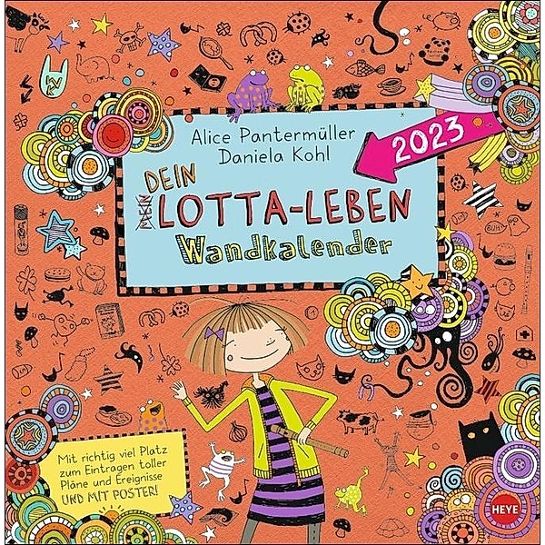 Lotta-Leben Broschurkalender 2023. Bunt illustrierter Kinderkalender mit Comics. Wandkalender mit viel Platz für Eintrag, Alice Panterrmüller, Daniela Kohl