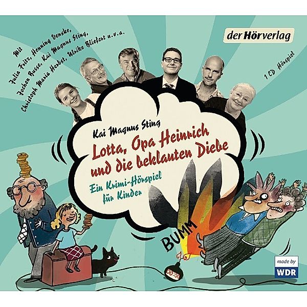 Lotta, Opa Heinrich und die beklauten Diebe,1 Audio-CD, Kai Magnus Sting