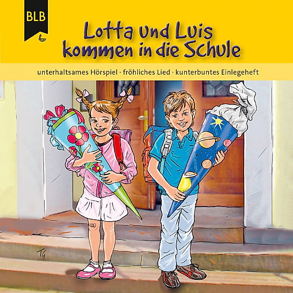 Lotta und Luis - Lotta und Luis kommen in die Schule, Kirsten Brünjes