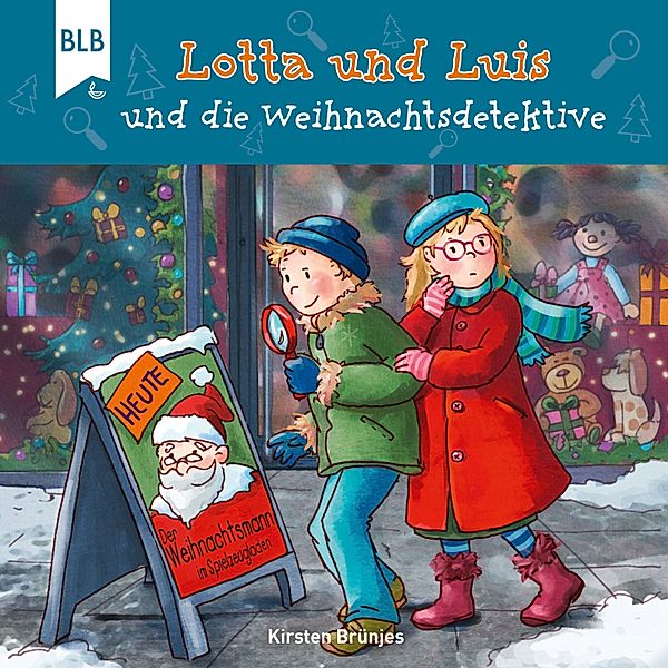 Lotta und Luis - Lotta und Luis und die Weihnachtsdetektive, Kirsten Brünjes