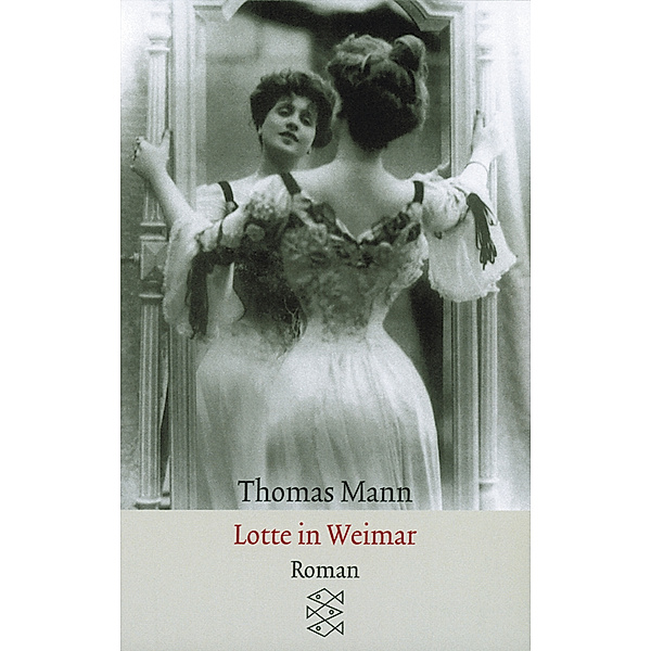 Lotte in Weimar, Thomas Mann