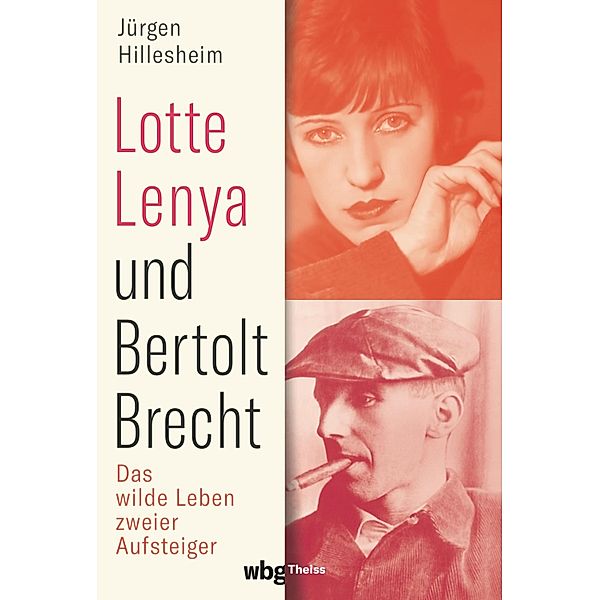 Lotte Lenya und Bertolt Brecht, Jürgen Hillesheim