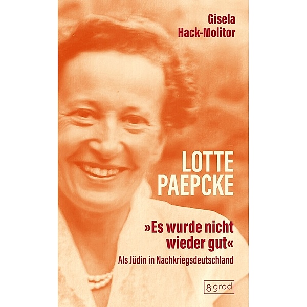 Lotte Paepcke, Gisela Hack-Molitor