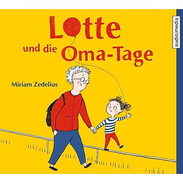 Lotte und die Oma-Tage, 1 Audio-CD, Miriam Zedelius, Christiane Blumhoff