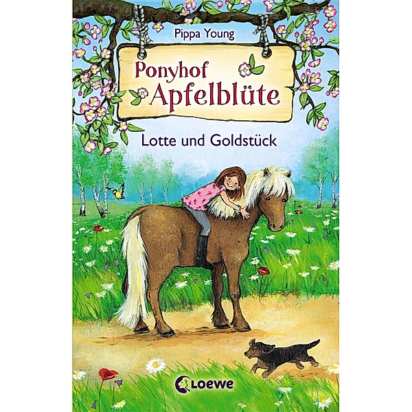 Lotte und Goldstück / Ponyhof Apfelblüte Bd.3, Pippa Young