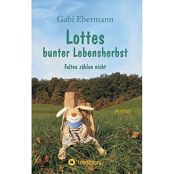 Lottes bunter Lebensherbst, Gabi Ebermann