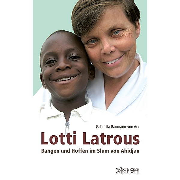Lotti Latrous / Lotti Latrous Bd.3, Gabriella Baumann-von Arx