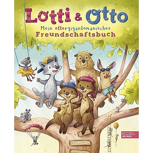 Lotti und Otto - Mein ottergigantomanisches Freundschaftsbuch, Collien Ulmen-Fernandes