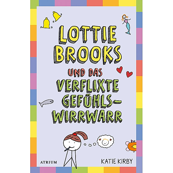 Lottie Brooks und das verflixte Gefühlswirrwarr, Katie Kirby