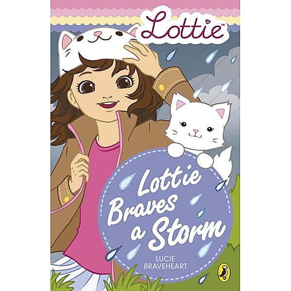 Lottie Dolls: Lottie Braves a Storm / Lottie, Lucie Braveheart, Lottie Dolls