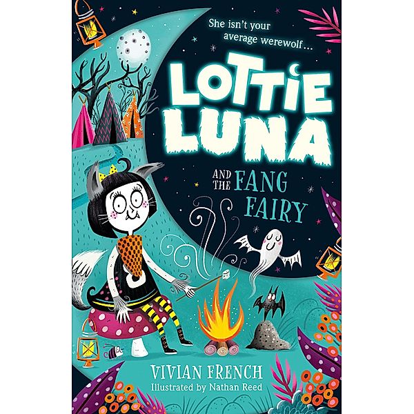 Lottie Luna and the Fang Fairy / Lottie Luna Bd.3, Vivian French