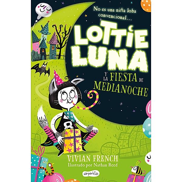 Lottie Luna y la fiesta de medianoche / Harperkids, Vivian French