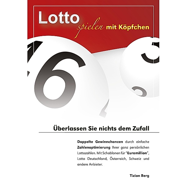 Lotto spielen mit Köpfchen, Tizian Berg
