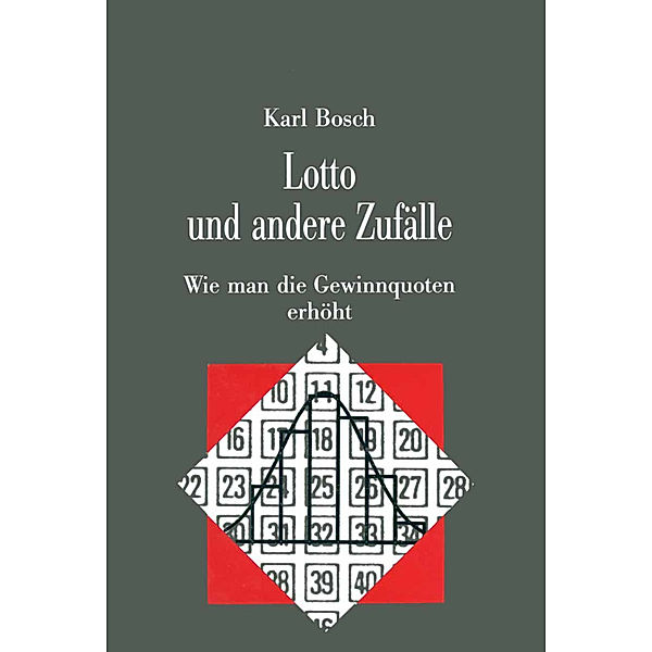 Lotto und andere Zufälle, Karl Bosch