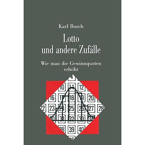 Lotto und andere Zufälle / Facetten, Karl Bosch