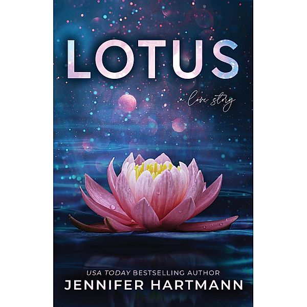 Lotus, Jennifer Hartmann