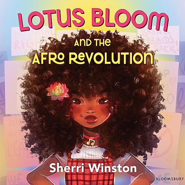 Lotus Bloom and the Afro Revolution, Sherri Winston