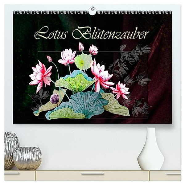Lotus Blütenzauber (hochwertiger Premium Wandkalender 2024 DIN A2 quer), Kunstdruck in Hochglanz, Dusanka Djeric