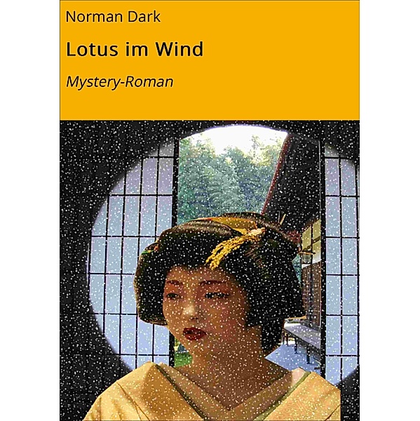 Lotus im Wind, Norman Dark