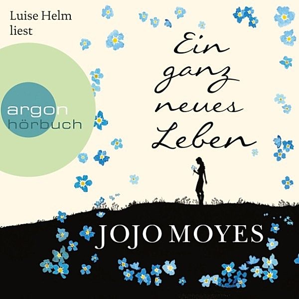 Lou - 2 - Ein ganz neues Leben, Jojo Moyes