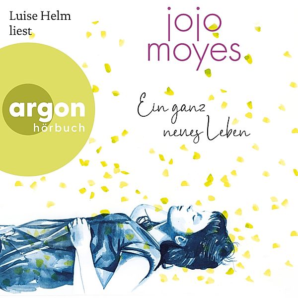 Lou - 2 - Ein ganz neues Leben, Jojo Moyes