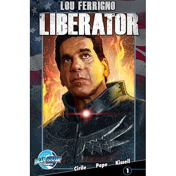 Lou Ferrigno: Liberator #1, Aaron Pope