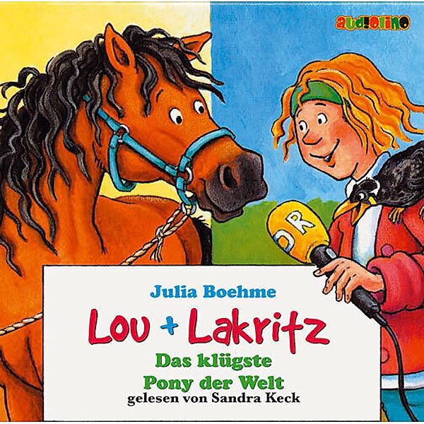 Lou + Lakritz - 3 - Das klügste Pony der Welt, Julia Boehme