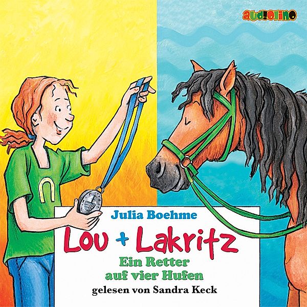 Lou + Lakritz - 4 - Lou + Lakritz (4): Ein Retter auf vier Hufen, Julia Boehme