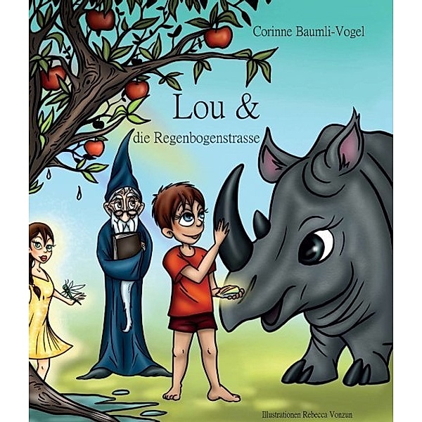 Lou und die Regenbogenstrasse, Corinne Baumli-Vogel