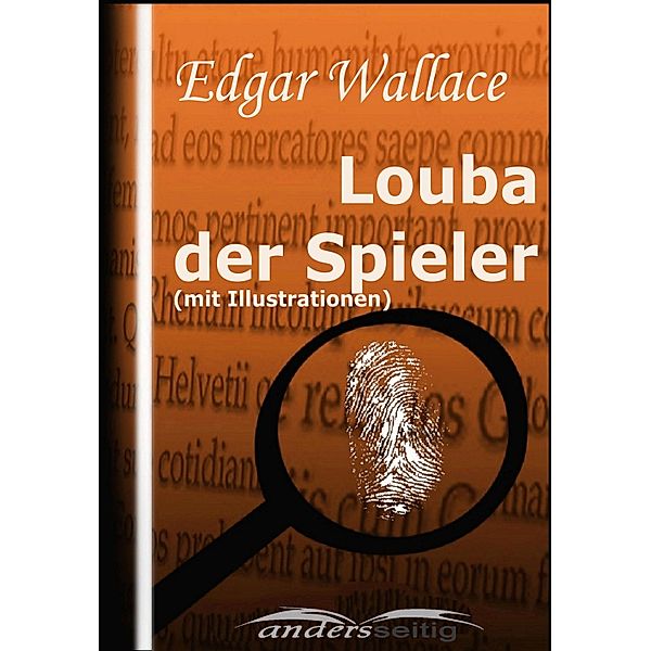 Louba der Spieler (mit Illustrationen) / Edgar Wallace Illustriert, Edgar Wallace