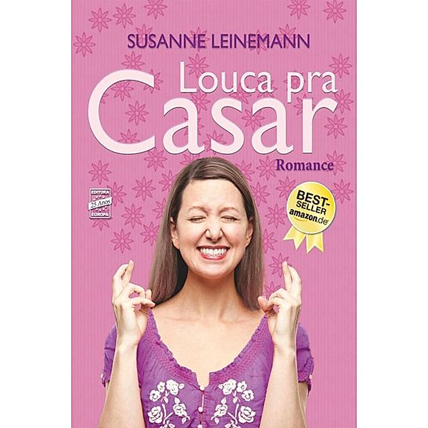 Louca pra casar, Susanne Leinemann