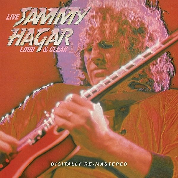 Loud And Clear, Sammy Hagar