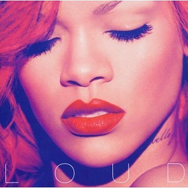 Loud (Deluxe Edt.,New Version), Rihanna