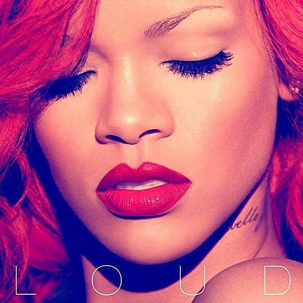 Loud (New Version), Rihanna