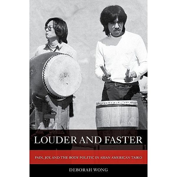 Louder and Faster / American Crossroads Bd.55, Deborah Wong
