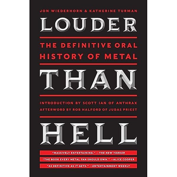 Louder Than Hell, Jon Wiederhorn, Katherine Turman