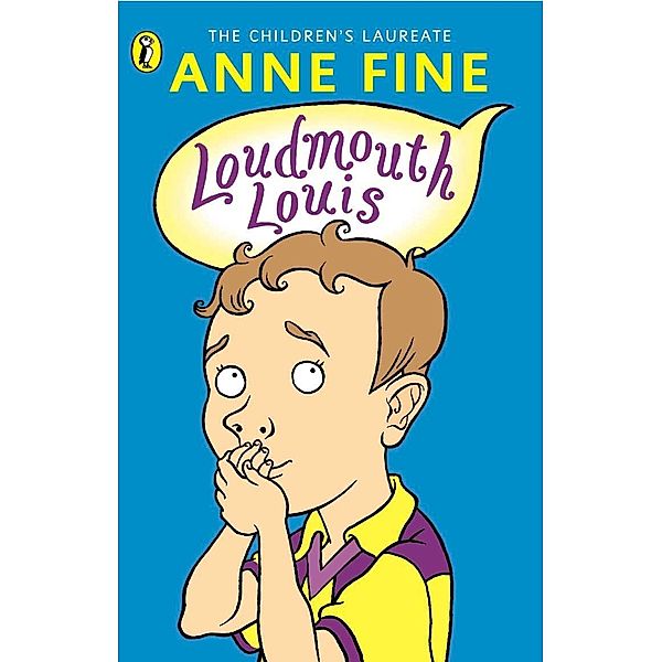 Loudmouth Louis, Anne Fine