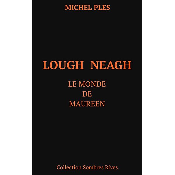 Lough Neagh, Michel Plès