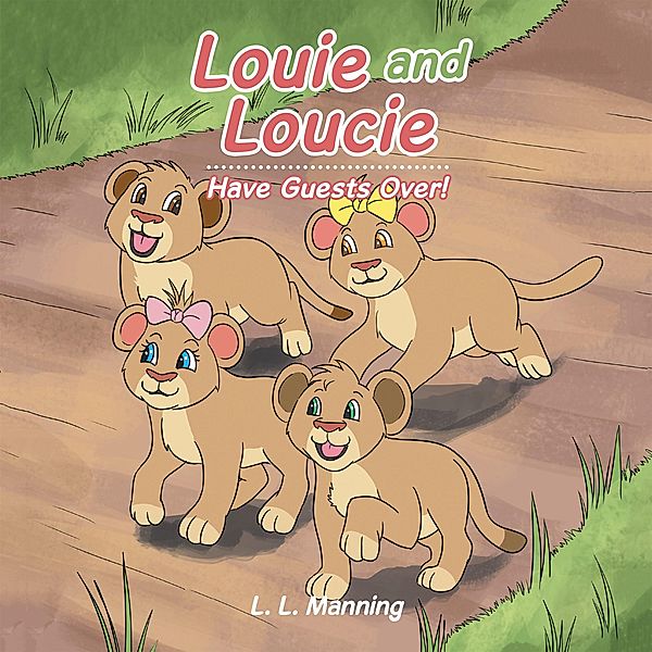 Louie and Loucie, L. L. Manning