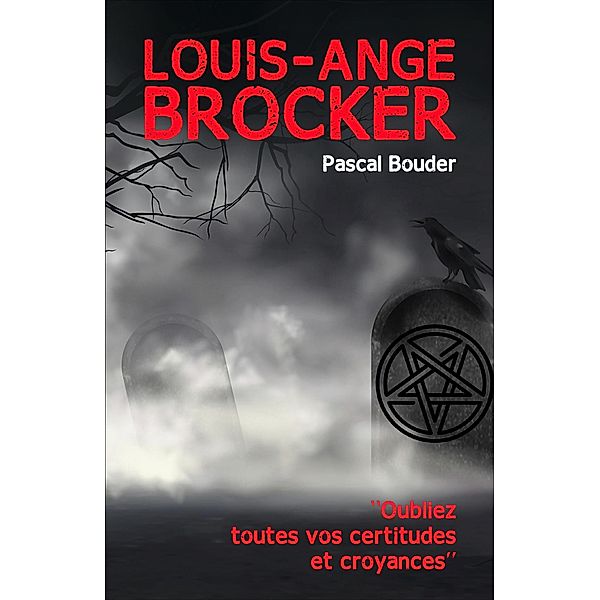 Louis-Ange Brocker / Librinova, Bouder Pascal Bouder