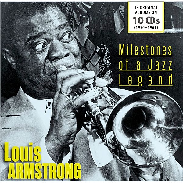 Louis Armstrong - Milestones of a Jazz Legend, 10 CDs, Louis Armstrong